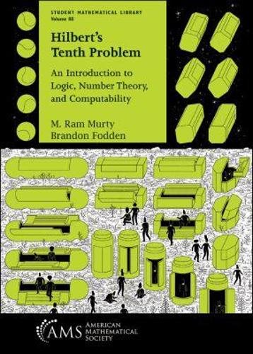 Hilbert`s Tenth Problem – An Introduction to Logic, Number Theory, and Computab…
