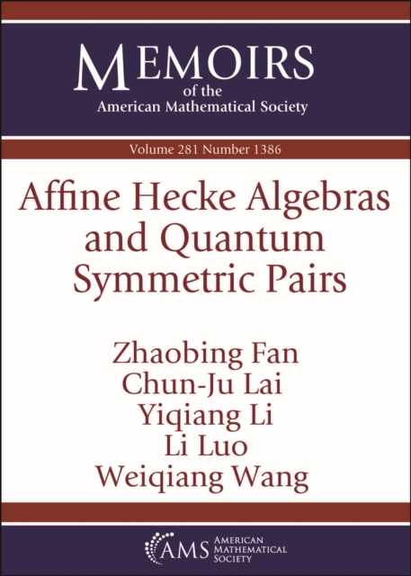 Affine Hecke Algebras and Quantum Symmetric Pairs Fan Lai Li Luo Wang Paperback