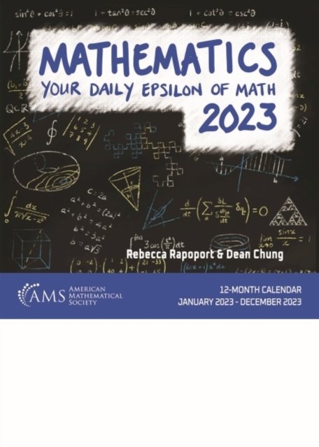 Mathematics 2023: Your Daily Epsilon of Math – 12–Month Calendar–January 2023 –…