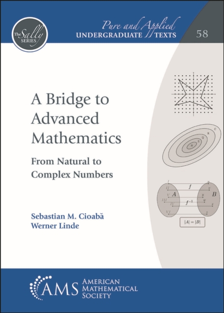 A Bridge to Advanced Mathematics – From Natural to Complex Numbers Cioaba Linde