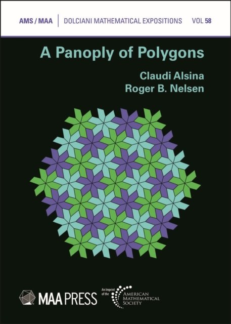 A Panoply of Polygons Alsina Nelsen Paperback MP–AMM American Mathematical