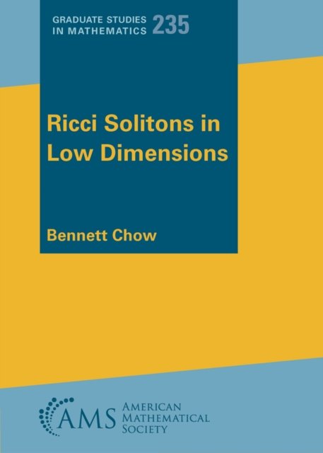 Ricci Solitons in Low Dimensions Chow Paperback MP–AMM American Mathematical