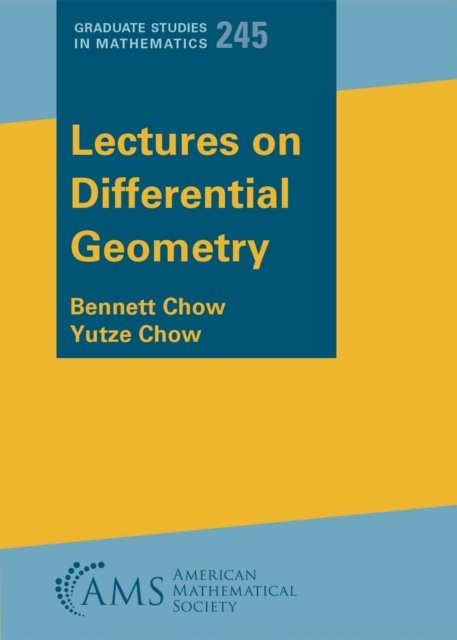 Lectures on Differential Geometry Chow Chow Paperback 9781470478049