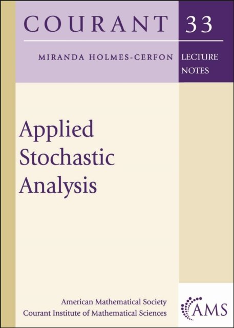 Applied Stochastic Analysis Holmes–cerfon Paperback MP–AMM American Mathematical