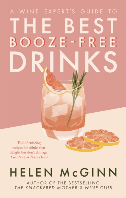 A Wine Expert’s Guide to the Best Booze-Free Drinks bookcover
