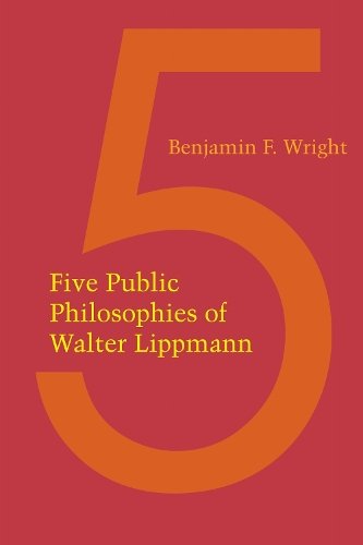 Five Public Philosophies of Walter Lippmann Wright Paperback John Wiley & Sons
