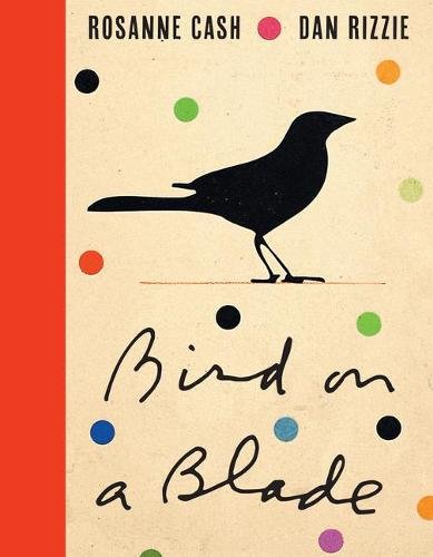 Bird on a Blade Cash Rizzie Hardback MU – University of Texas Press
