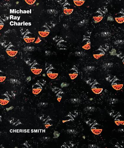 Michael Ray Charles – A Retrospective Smith Hardback John Wiley & Sons