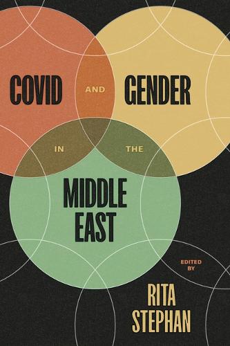 COVID and Gender in the Middle East Stephan Hardback John Wiley & Sons