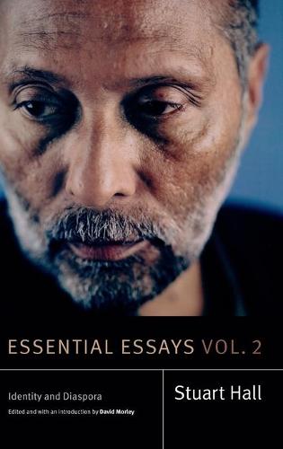 Essential Essays, Volume 2 – Identity and Diaspora Hall Morley Hardback