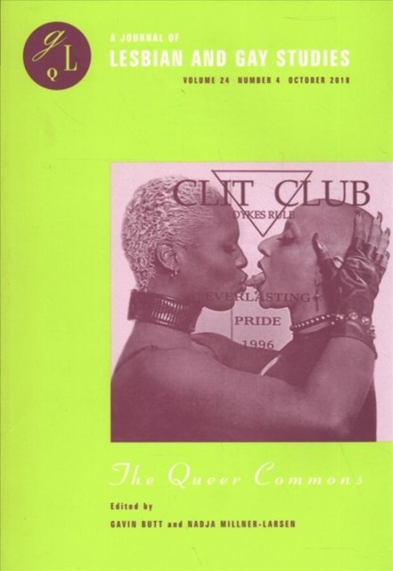 The Queer Commons Butt Millner–larsen Paperback John Wiley & Sons 9781478003502