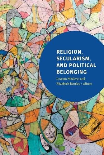 Religion, Secularism, and Political Belonging Medovoi Bentley Paperback