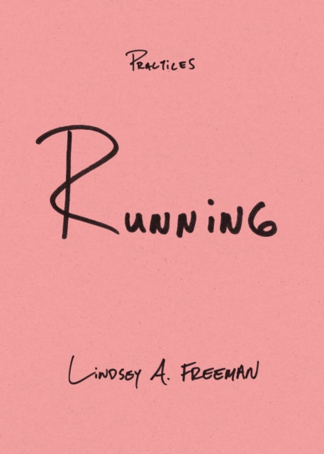 Running Freeman Paperback MD – Duke University Press 9781478019657