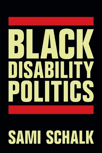 Black Disability Politics Schalk Paperback John Wiley & Sons 9781478025009