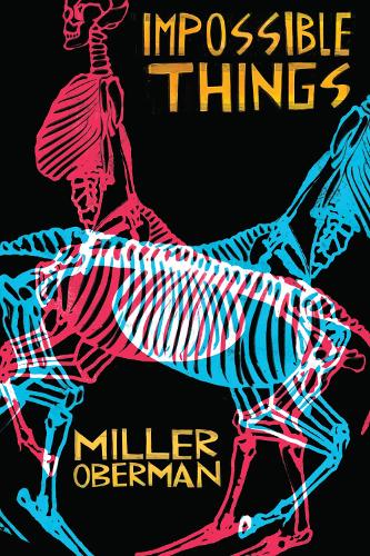 Impossible Things Oberman Hardback John Wiley & Sons 9781478026860
