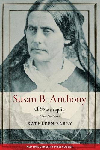 Susan B. Anthony – A Biography Barry Paperback John Wiley & Sons 9781479804962