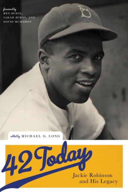 42 Today – Jackie Robinson and His Legacy Long Burns Burns Mcmahon Merida