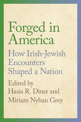 Forged in America – How Irish–Jewish Encounters Shaped a Nation Diner Grey