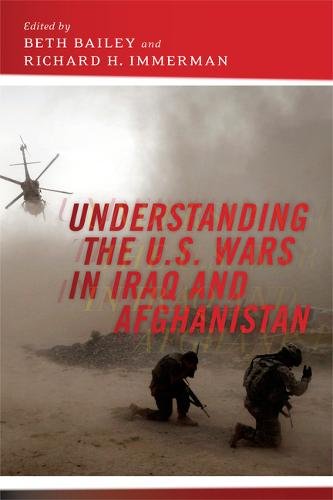 Understanding the U.S. Wars in Iraq and Afghanistan Bailey Immerman Paperback