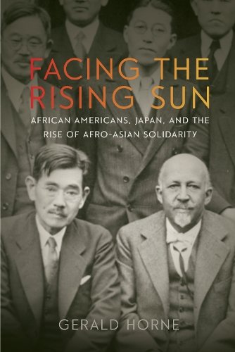 Facing the Rising Sun – African Americans, Japan, and the Rise of Afro–Asian So…