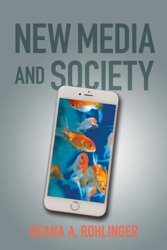 New Media and Society Rohlinger Hardback John Wiley & Sons 9781479897872