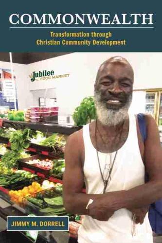 Commonwealth – Transformation through Christian Community Development Dorrell
