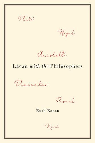 Lacan with the Philosophers Ronen Hardback MY – University of Toronto Press