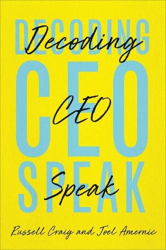 Decoding CEO–Speak Craig Amernic Hardback MY – University of Toronto Press
