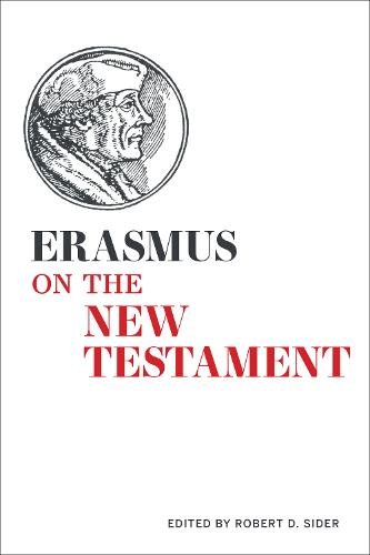 Erasmus on the New Testament Sider Hardback MY – University of Toronto Press