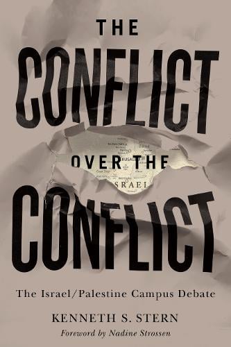 The Conflict over the Conflict – The Israel/Palestine Campus Debate Stern