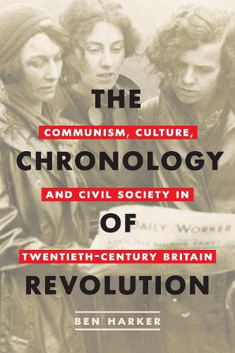 The Chronology of Revolution – Communism, Culture, and Civil Society in Twentie…