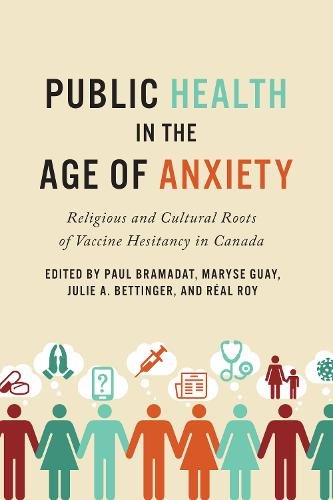 Public Health in the Age of Anxiety – Religious and Cultural Roots of Vaccine H…