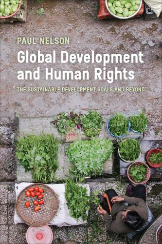 Global Development and Human Rights – The Sustainable Development Goals and Bey…