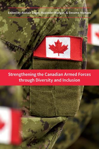 Strengthening the Canadian Armed Forces through Diversity and Inclusion Edgar