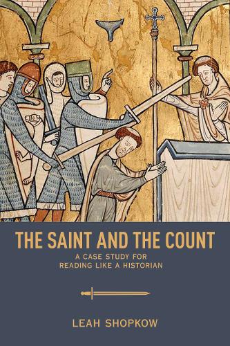 The Saint and the Count – A Case Study for Reading like a Historian Shopkow