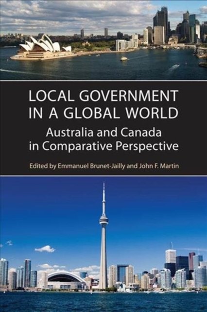 Local Government in a Global World – Australia and Canada in Comparative Perspe…