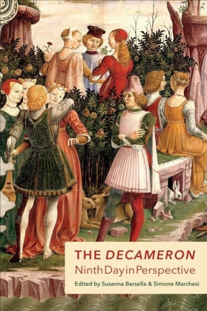 The Decameron Ninth Day in Perspective Marchesi Barsella Hardback 9781487540494