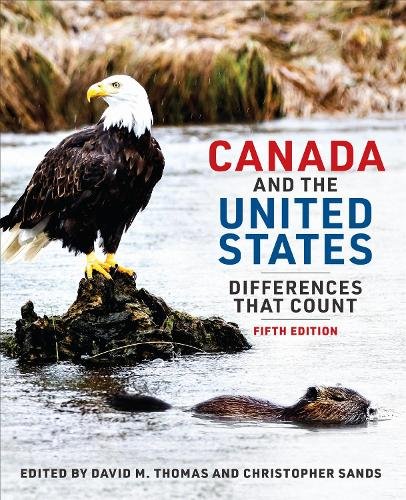 Canada and the United States – Differences That Count, Fifth Edition Thomas