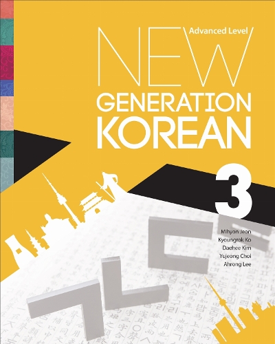 New Generation Korean – Advanced Level Jeon Ko Kim Choi Lee Paperback