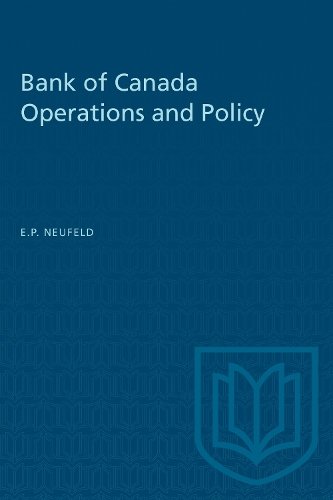 Bank of Canada Operations and Policy Neufeld Paperback 9781487579081