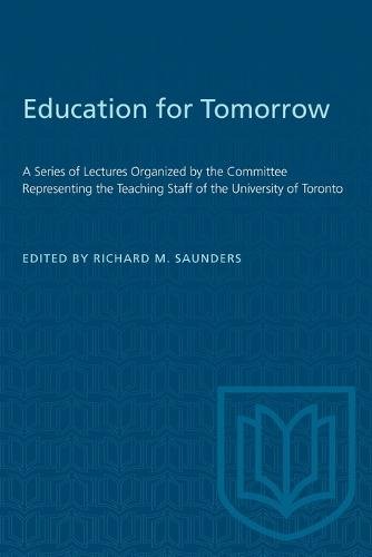 Education for Tomorrow – A Series of Lectures Organized by the Committee Repres…