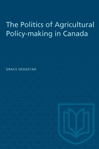 The Politics of Agricultural Policy–making in Canada Skogstad Paperback