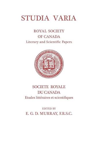 Studia Varia – (Royal Society of Canada, Literary and Scientific Papers) Murray