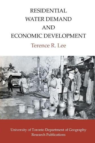 Residential Water Demand and Economic Development Lee Paperback 9781487587154