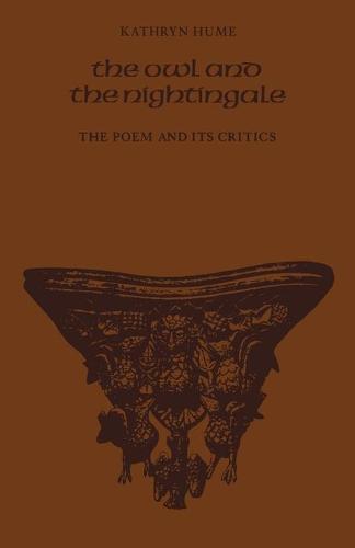 The Owl and the Nightingale – The Poems and Its Critics Hume Paperback