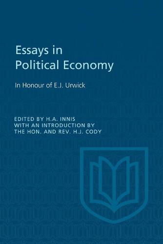 Essays in Political Economy – In Honour of E.J. Urwick Innis H.j. Paperback