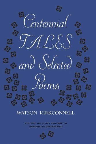Centennial Tales and Selected Poems Kirkconnell Paperback 9781487592691