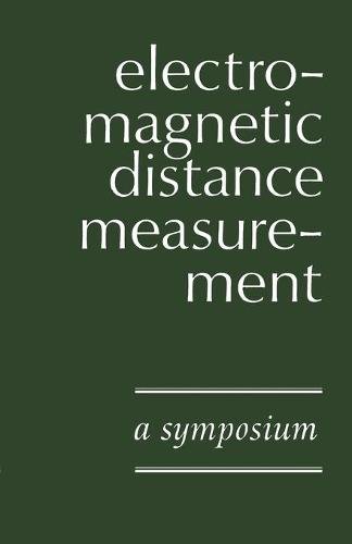 Electromagnetic Distance Measurement International A Paperback 9781487598327