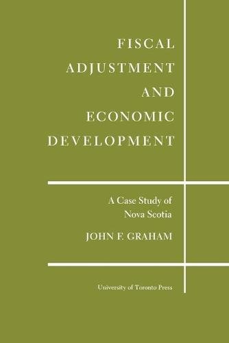 Fiscal Adjustment and Economic Development – A Case Study of Nova Scotia Graham