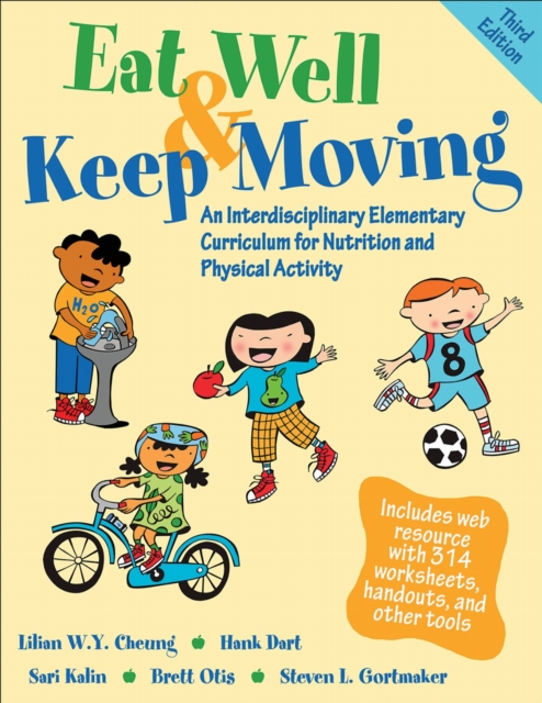 Eat Well & Keep Moving – An Interdisciplinary Elementary Curriculum for Nutriti…